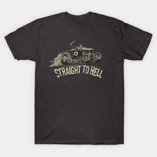 Straight to Hell 1948 T-Shirt